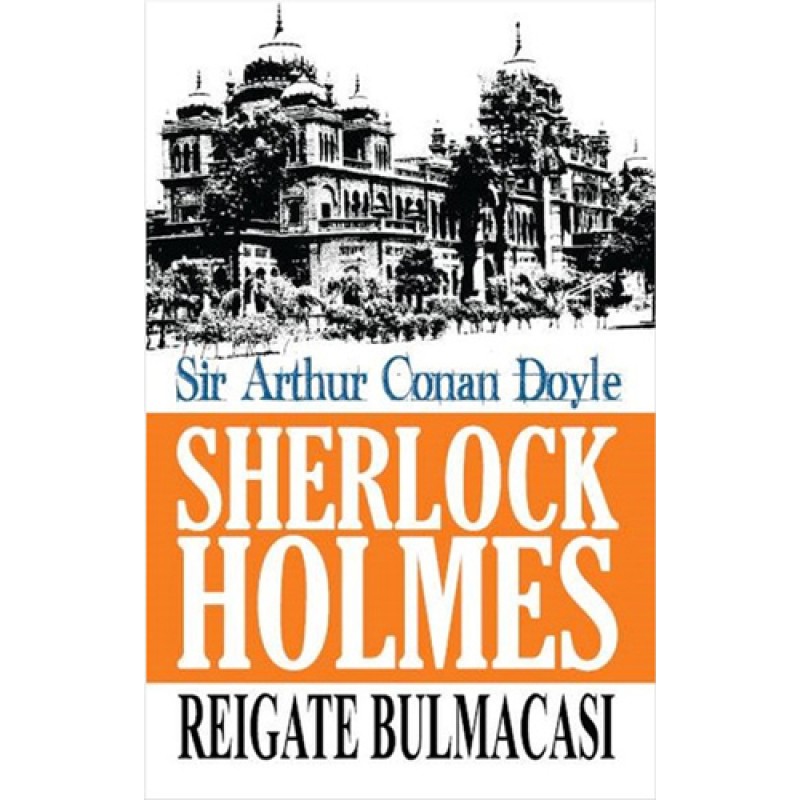 Sherlock Holmes - Reigate Bulmacası Sherlock Holmes - Reigate Bulmacası