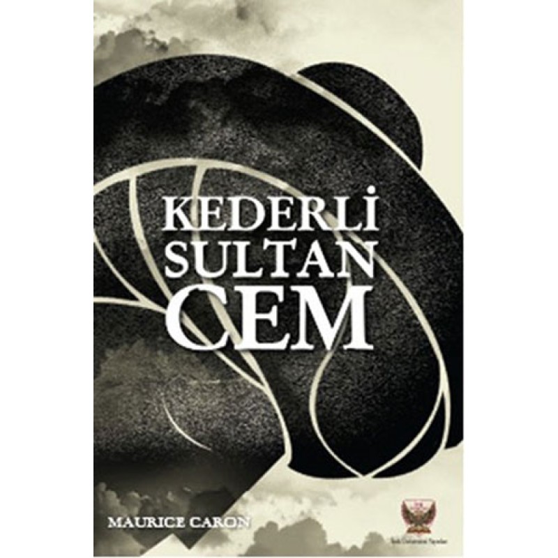 Kederli Sultan Cem Kederli Sultan Cem
