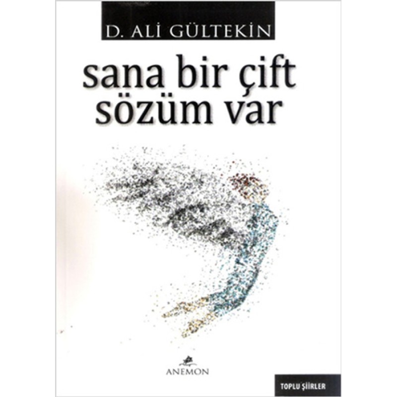 Sana Bir Çift Sözüm Var Sana Bir Çift Sözüm Var