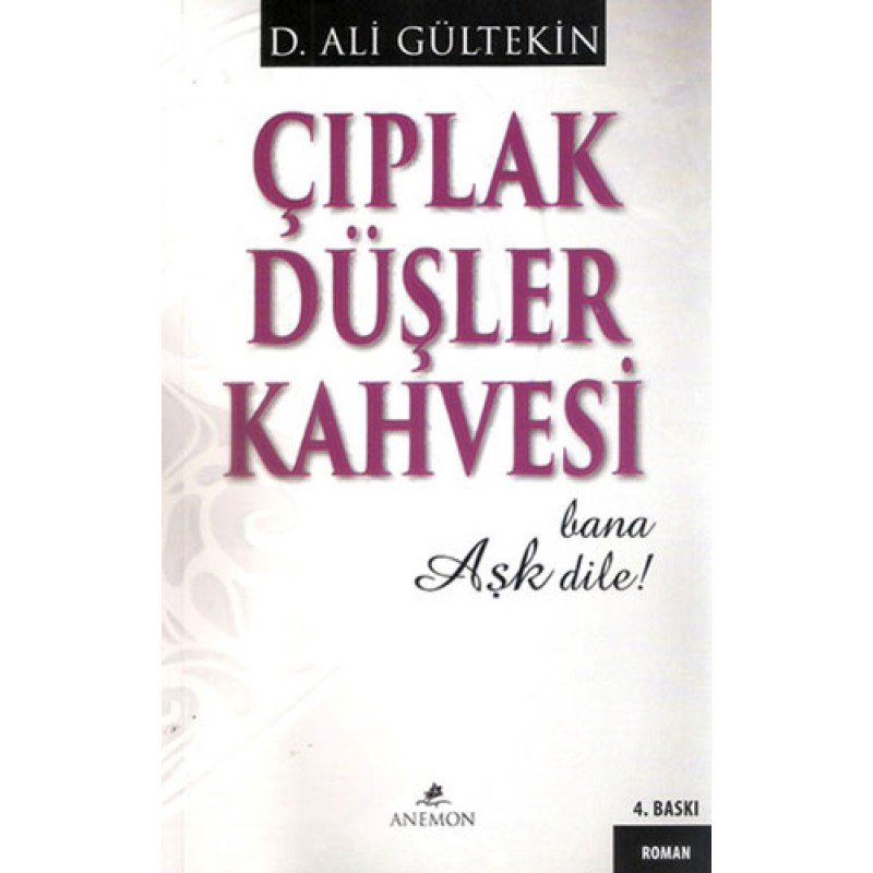 Çıplak Düşler Kahvesi Çıplak Düşler Kahvesi