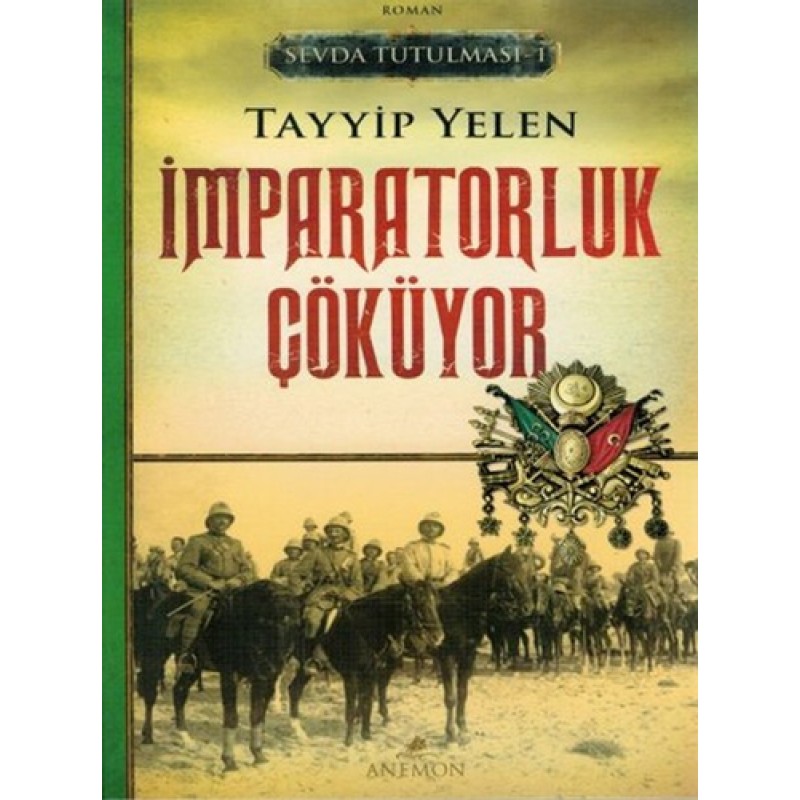 Sevda Tutulması 1 : İmparatorluk Çöküyor Sevda Tutulması 1 : İmparatorluk Çöküyor