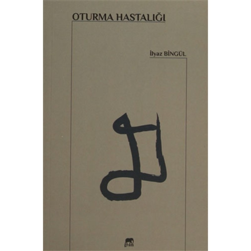Oturma Hastalığı Oturma Hastalığı