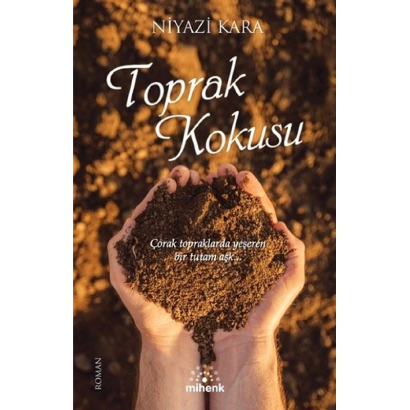 Toprak Kokusu Toprak Kokusu