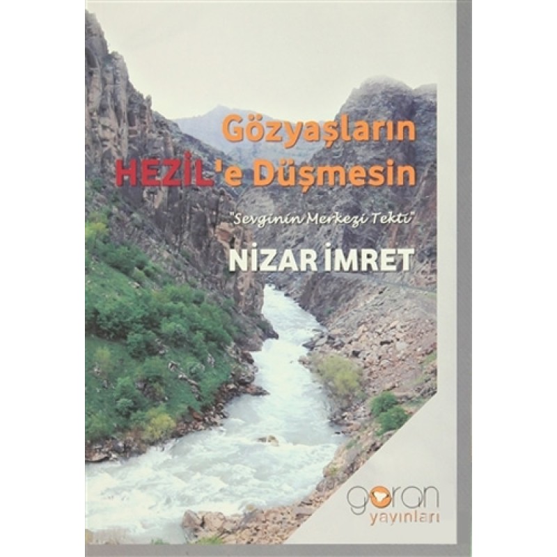 Gözyaşların Hezil'e Düşmesin Gözyaşların Hezil'e Düşmesin