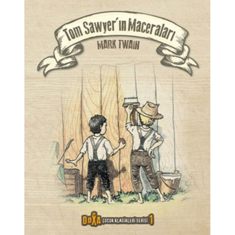 Tom Sawyer'ın Maceraları (Ciltli) Tom Sawyer'ın Maceraları (Ciltli)