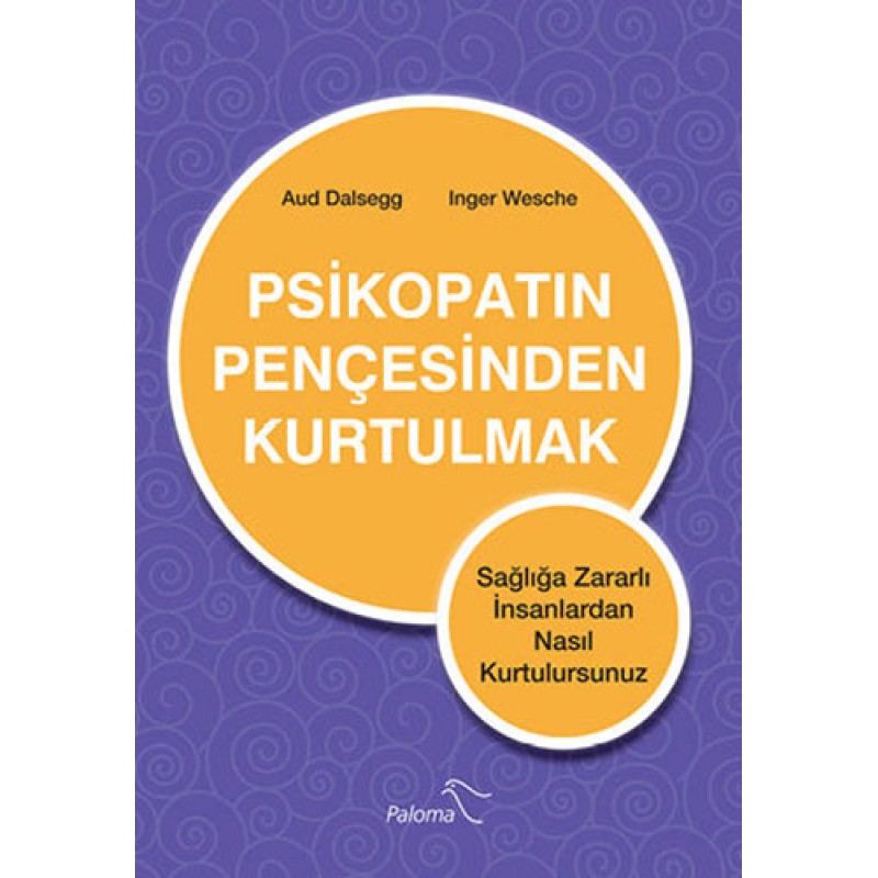 Psikopatın Pençesinden Kurtulmak Psikopatın Pençesinden Kurtulmak