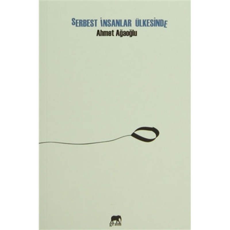 Serbest İnsanlar Ülkesinde Serbest İnsanlar Ülkesinde