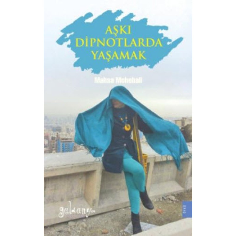 Aşkı Dipnotlarda Yaşamak Aşkı Dipnotlarda Yaşamak