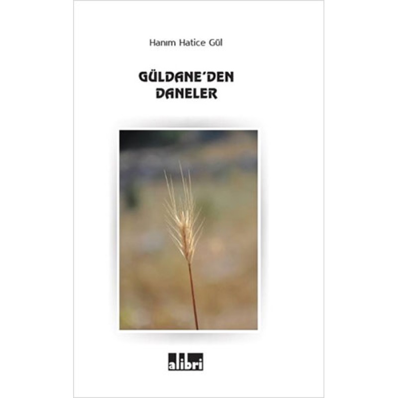 Güldane’den Daneler Güldane’den Daneler