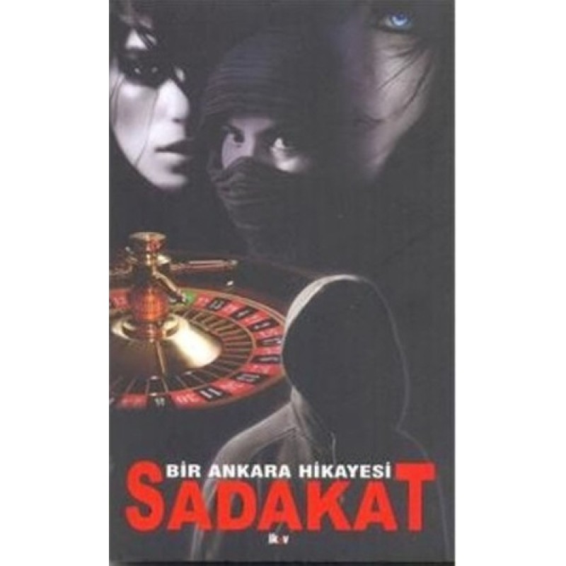 Bir Ankara Hikayesi - Sadakat Bir Ankara Hikayesi - Sadakat