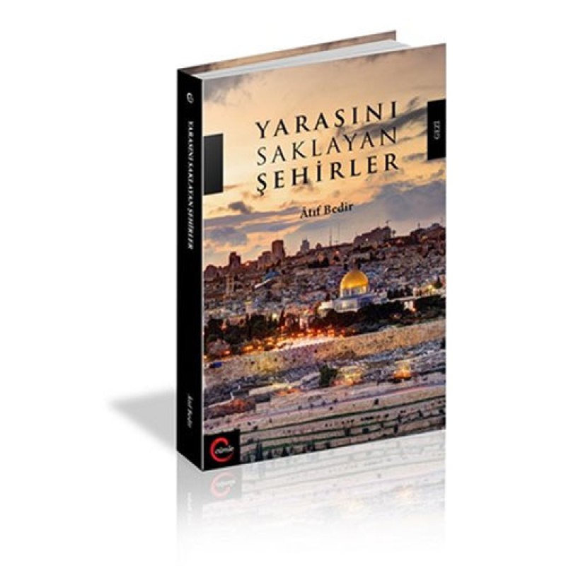 Yarasını Saklayan Şehirler Yarasını Saklayan Şehirler