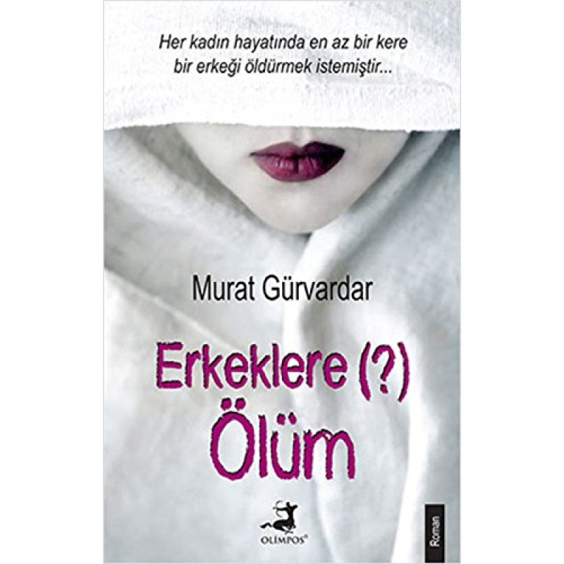 Erkeklere Ölüm Erkeklere Ölüm