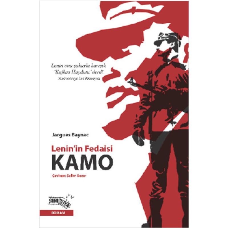 Lenin'in Fedaisi Kamo Lenin'in Fedaisi Kamo