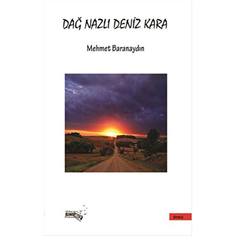 Dağ Nazlı Deniz Kara Dağ Nazlı Deniz Kara