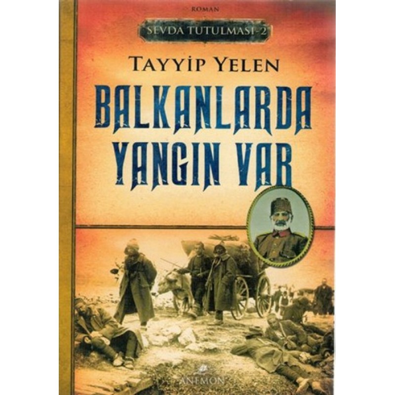 Sevda Tutulması 2 - Balkanlarda Yangın Var