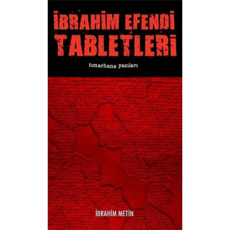 İbrahim Efendi Tabletleri İbrahim Efendi Tabletleri