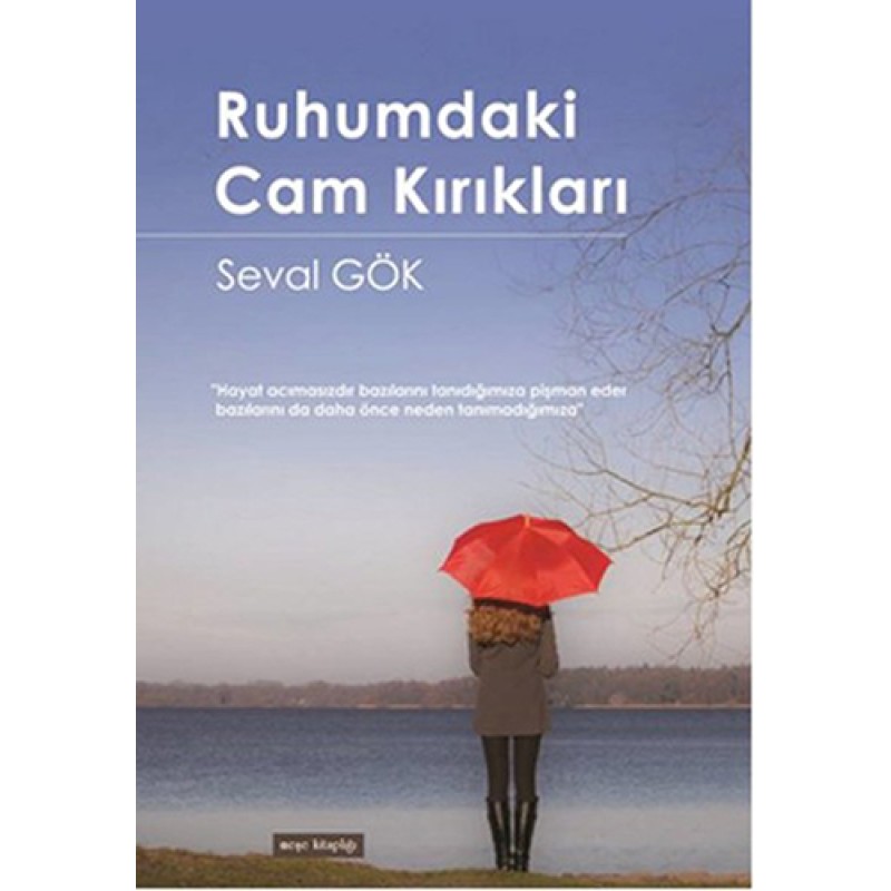 Ruhumdaki Cam Kırıkları