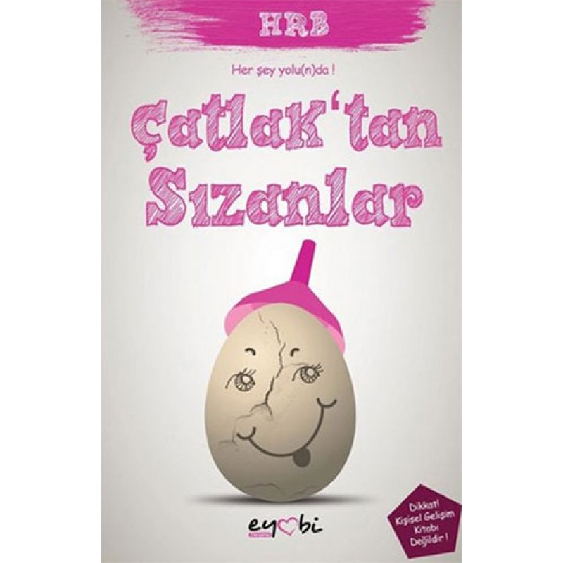 Çatlak'tan Sızanlar