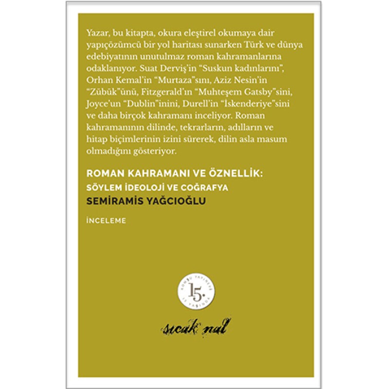 Roman Kahramanı ve Öznellik: Söylem İdeoloji ve Coğrafya Roman Kahramanı ve Öznellik: Söylem İdeoloji ve Coğrafya