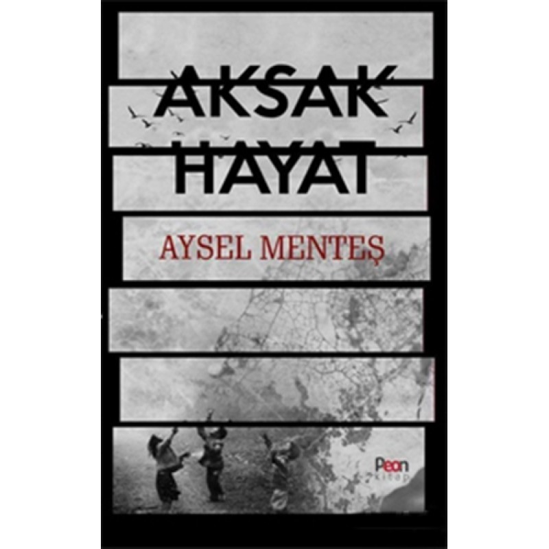 Aksak Hayat Aksak Hayat