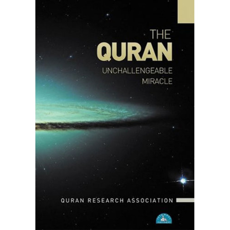 The Quran Unchallengeable Miracle The Quran Unchallengeable Miracle