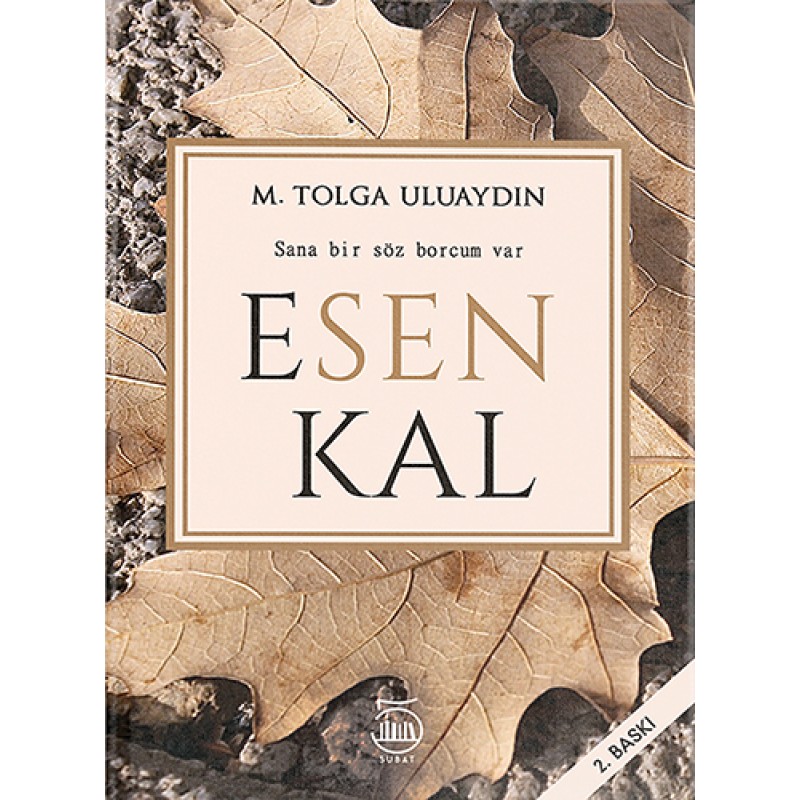 Esen Kal Esen Kal
