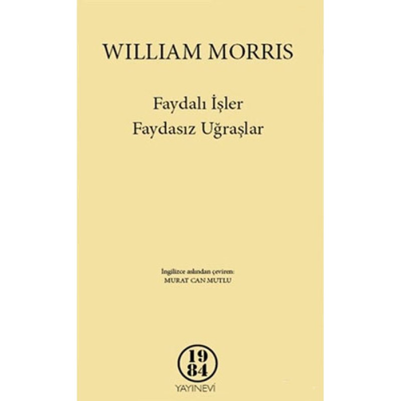 Faydalı İşler Faydasız Uğraşlar Faydalı İşler Faydasız Uğraşlar