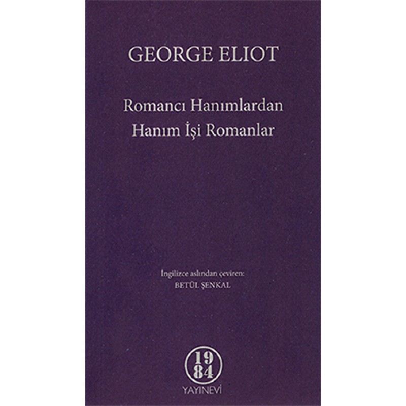 Romancı Hanımlardan Hanım işi Romanlar Romancı Hanımlardan Hanım işi Romanlar