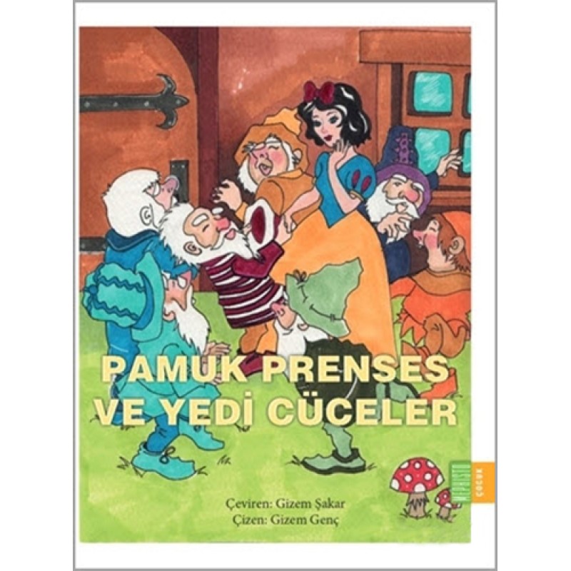 Pamuk Prenses ve Yedi Cüceler Pamuk Prenses ve Yedi Cüceler
