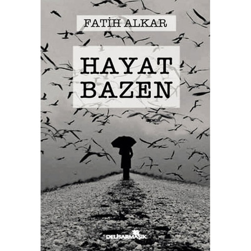 Hayat Bazen Hayat Bazen