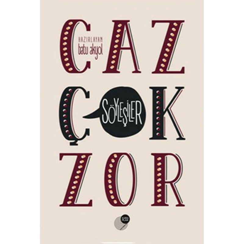 Caz Çok Zor Caz Çok Zor