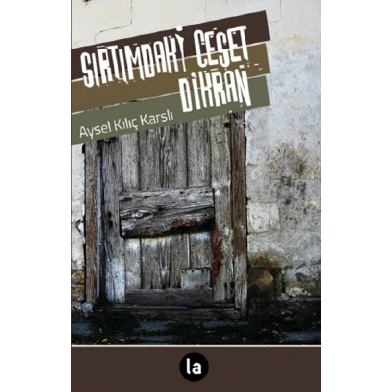 Sırtımdaki Ceset Dikran