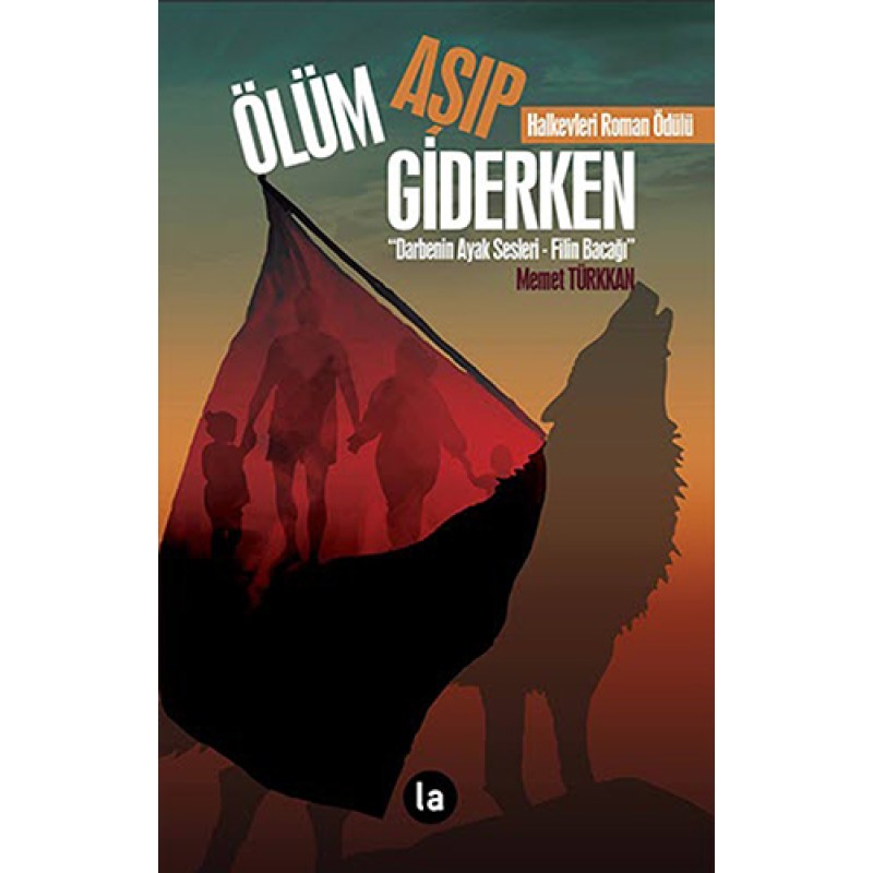 Ölüm Aşıp Giderken