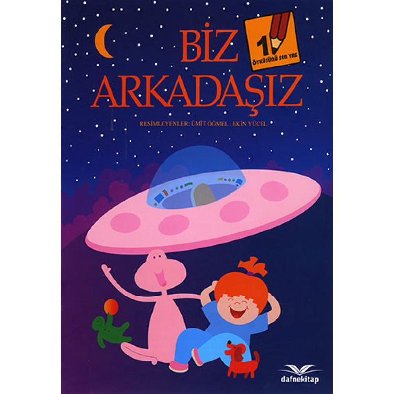 Biz Arkadaşız