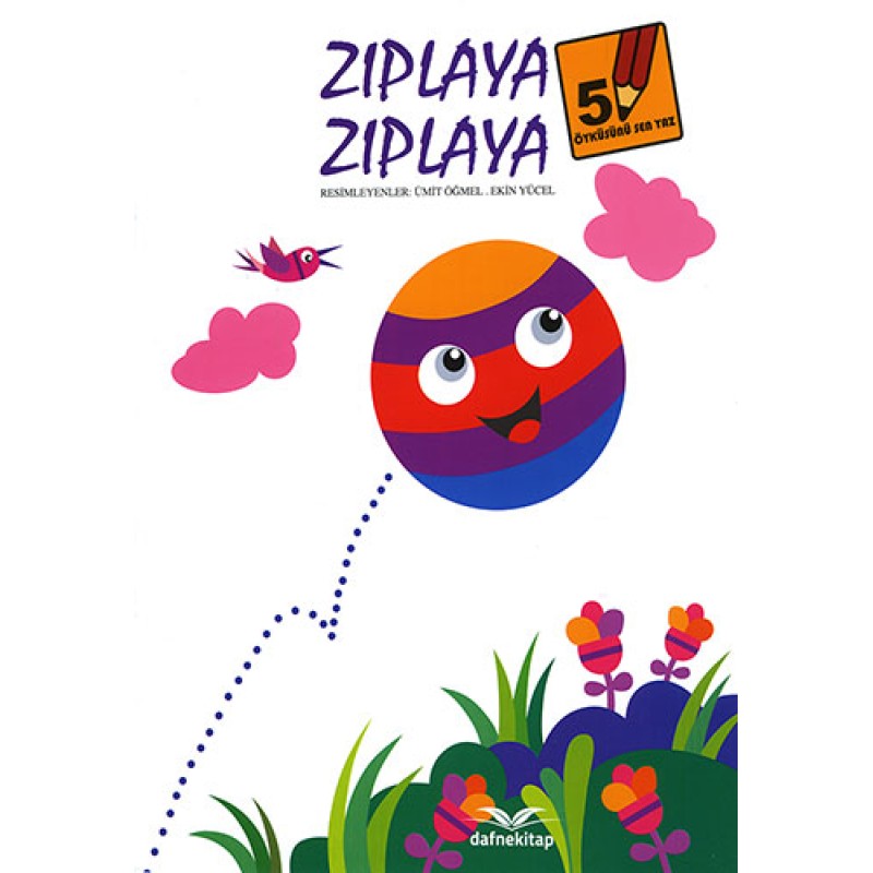 Zıplaya Zıplaya Zıplaya Zıplaya