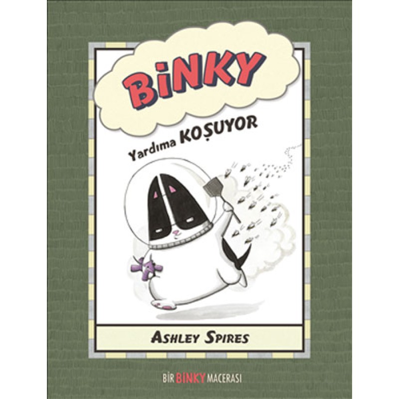 Binky Yardıma Koşuyor Binky Yardıma Koşuyor