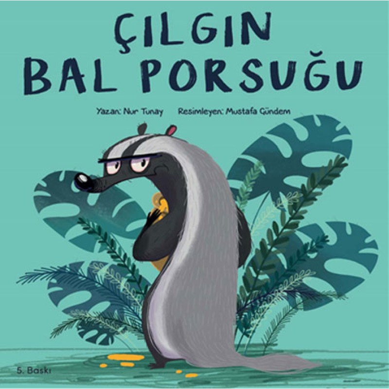 Çılgın Bal Porsuğu Çılgın Bal Porsuğu