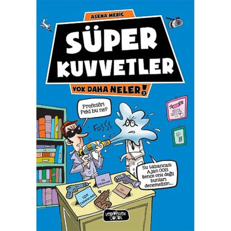 Yok Daha Neler - Süper Kuvvetler