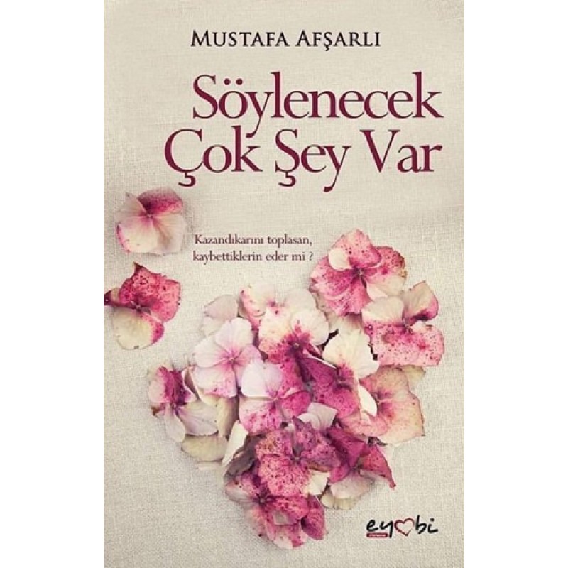 Söylenecek Çok Şey Var Söylenecek Çok Şey Var