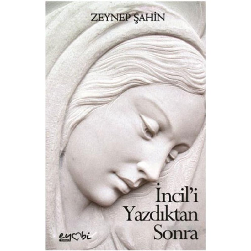 İncil’i Yazdıktan Sonra İncil’i Yazdıktan Sonra