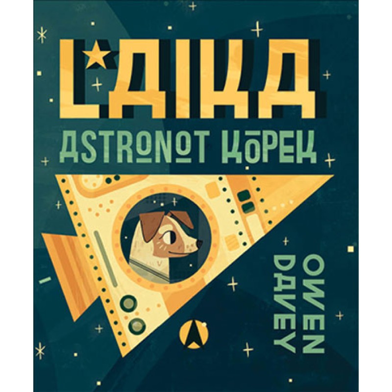 Laika - Astronot Köpek (Ciltli) Laika - Astronot Köpek (Ciltli)