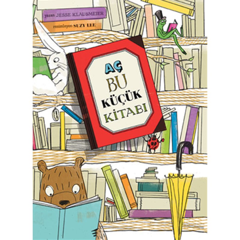 Aç Bu Küçük Kitabı (Ciltli) Aç Bu Küçük Kitabı (Ciltli)