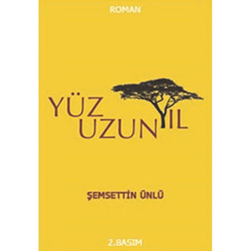 Yüz Uzun Yıl Yüz Uzun Yıl