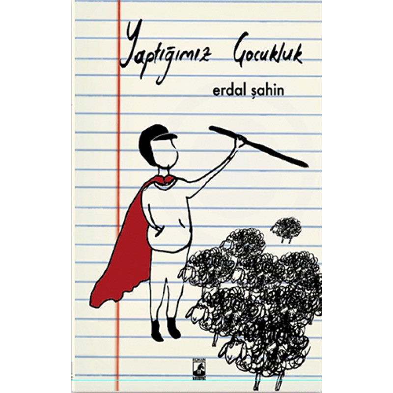 Yaptığımız Çocukluk Yaptığımız Çocukluk