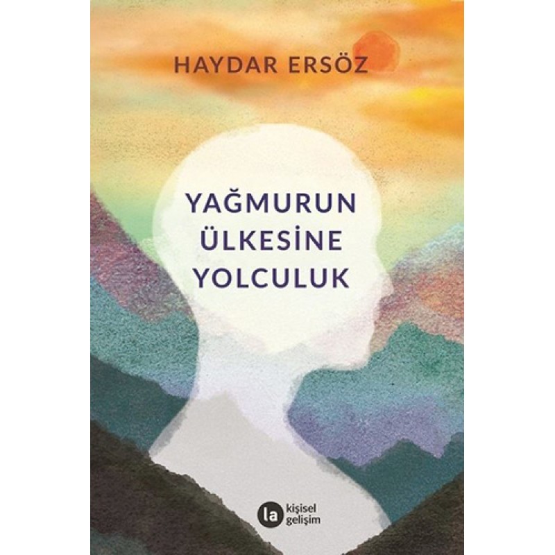 Yağmurun Ülkesine Yolculuk Yağmurun Ülkesine Yolculuk