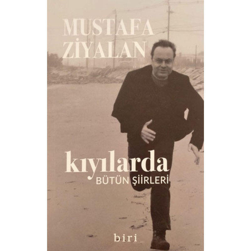 Kıyılarda - Bütün Şiirleri Kıyılarda - Bütün Şiirleri
