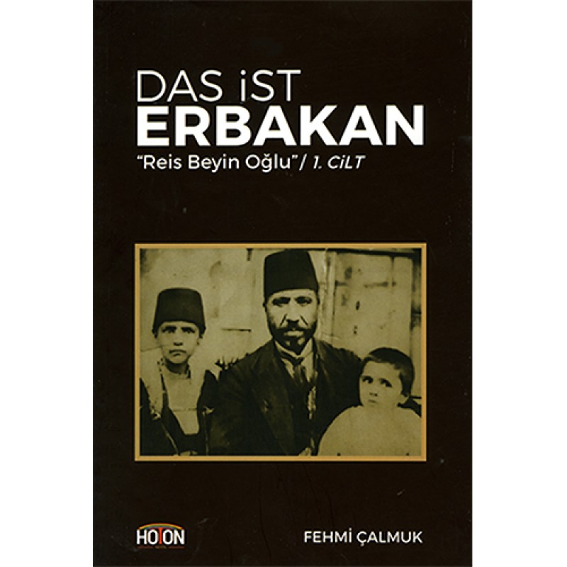 Das İst Erbakan - 1. Cilt Das İst Erbakan - 1. Cilt