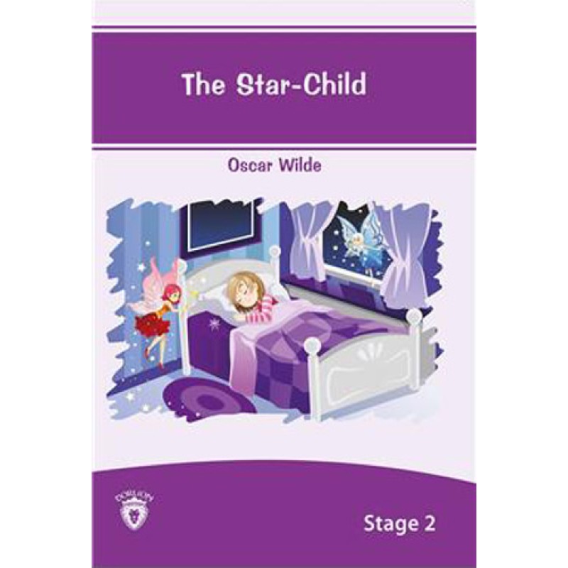 The Star Child İngilizce Hikayeler Stage 2 The Star Child İngilizce Hikayeler Stage 2