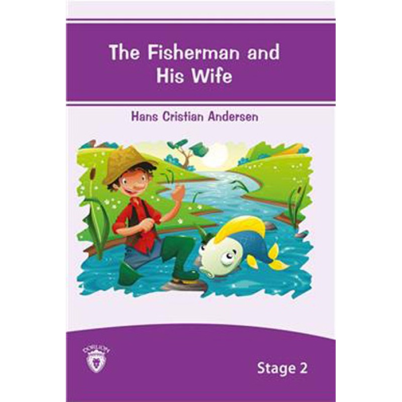 The Fisherman And His Wife İngilizce Hikaye Stage 2 The Fisherman And His Wife İngilizce Hikaye Stage 2
