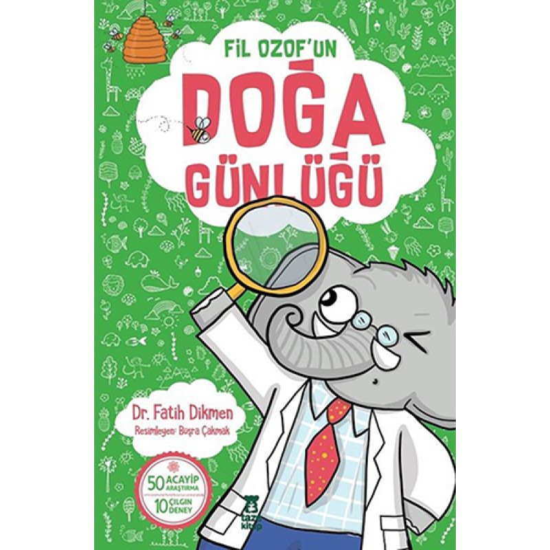 Fil Ozof'un Doğa Günlüğü Fil Ozof'un Doğa Günlüğü
